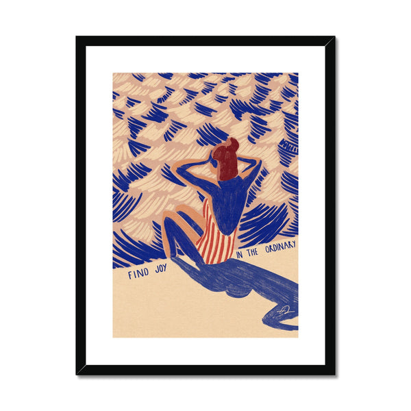 Find joy in the ordinary Framed & Mounted Print