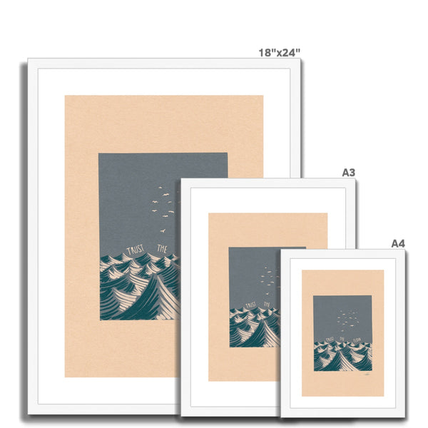 Trust the flow Framed & Mounted Print
