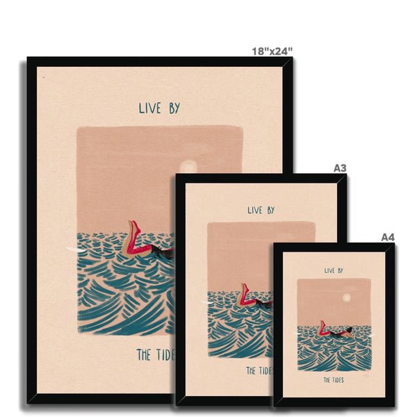Live by the tides Framed Print